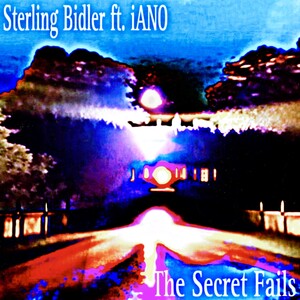 Sterling Bidler - The Secret Fails - Rate Your Music